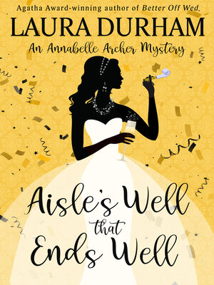 cover image of Aisle's Well That Ends Well